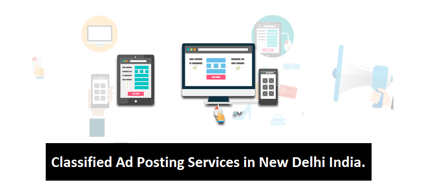 Classified Ad Posting Services in New Delhi India.