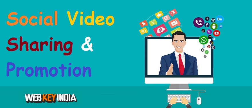 Social Video Sharing And Promotion Services in Delhi.